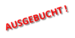 AUSGEBUCHT !