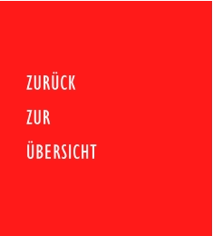 ZURÜCK ZUR  ÜBERSICHT