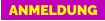 ANMELDUNG