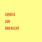 ZURÜCK ZUR  ÜBERSICHT