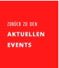 ZURÜCK ZU DEN AKTUELLEN EVENTS
