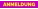 ANMELDUNG