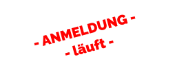 - ANMELDUNG - - läuft -