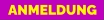 ANMELDUNG